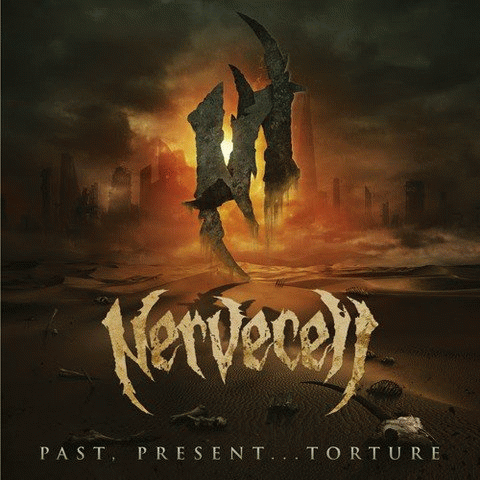 Nervecell : Past, Present…Torture